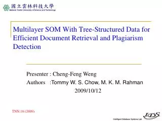 Multilayer SOM With Tree-Structured Data for Efficient Document Retrieval and Plagiarism Detection