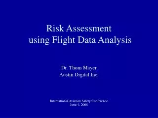 Risk Assessment using Flight Data Analysis