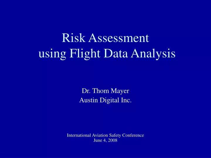 risk assessment using flight data analysis
