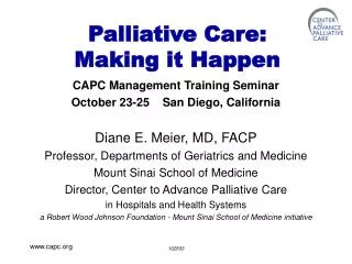 Palliative Care: Making it Happen