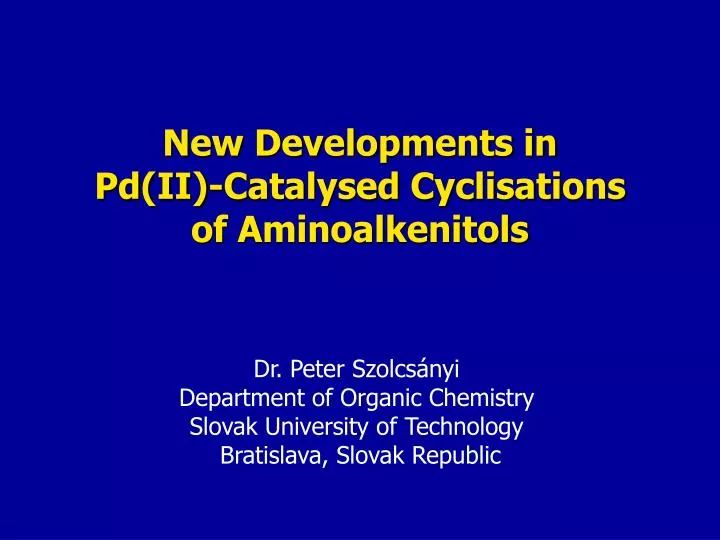 new developments in pd ii catalysed cyclisations of aminoalkenitols