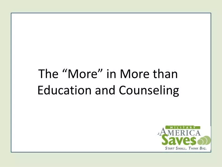 the more in more than education and counseling