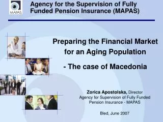 Agency for the Supervision of Fully Funded Pension Insurance (MAPAS)