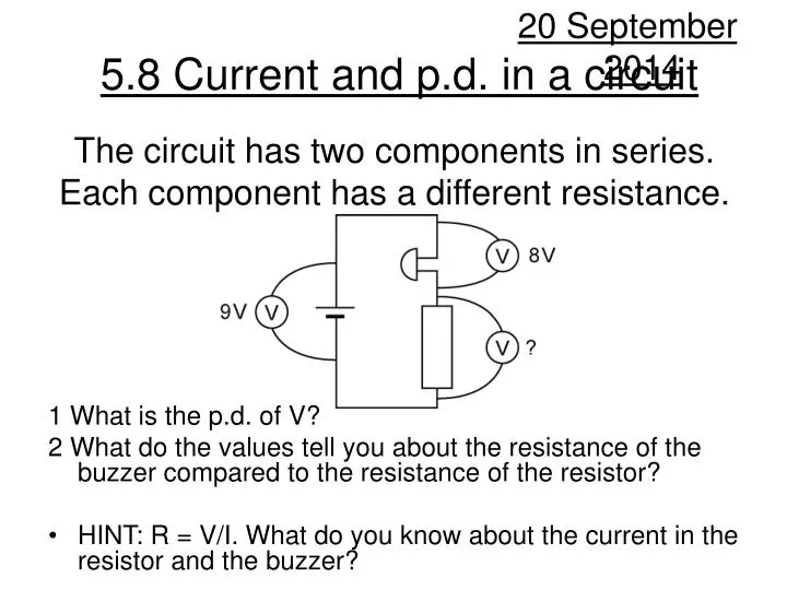 the circuit has two components in series each component has a different resistance