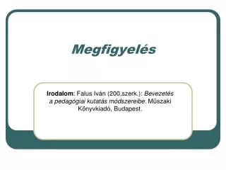 megfigyel s