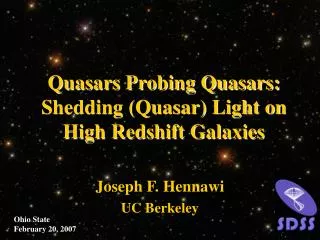 Quasars Probing Quasars: Shedding (Quasar) Light on High Redshift Galaxies