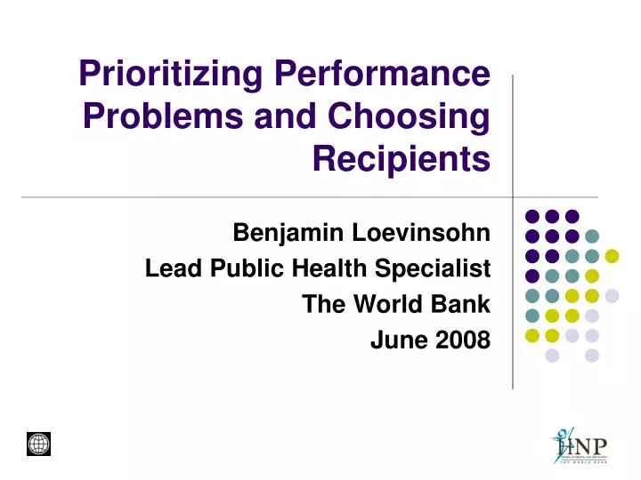 prioritizing performance problems and choosing recipients