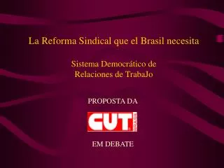 la reforma sindical que el brasil necesita sistema democr tico de relaciones de trabajo