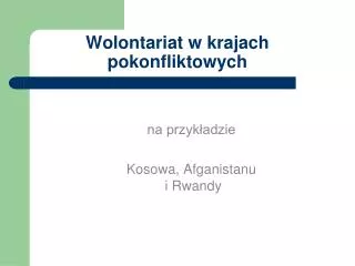 wolontariat w krajach pokonfliktowych
