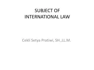 SUBJECT OF INTERNATIONAL LAW