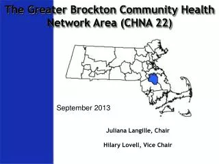 The Greater Brockton Community Health Network Area (CHNA 22)