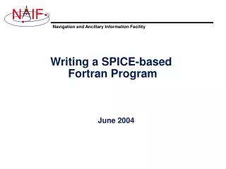 Writing a SPICE-based Fortran Program