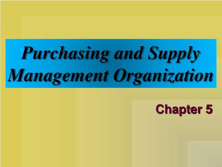 purchasing and supply management organization
