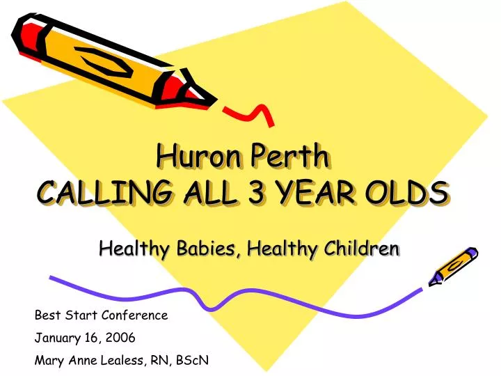 huron perth calling all 3 year olds