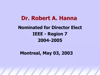 Dr. Robert A. Hanna