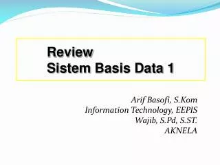 arif basofi s kom information technology eepis wajib s pd s st aknela