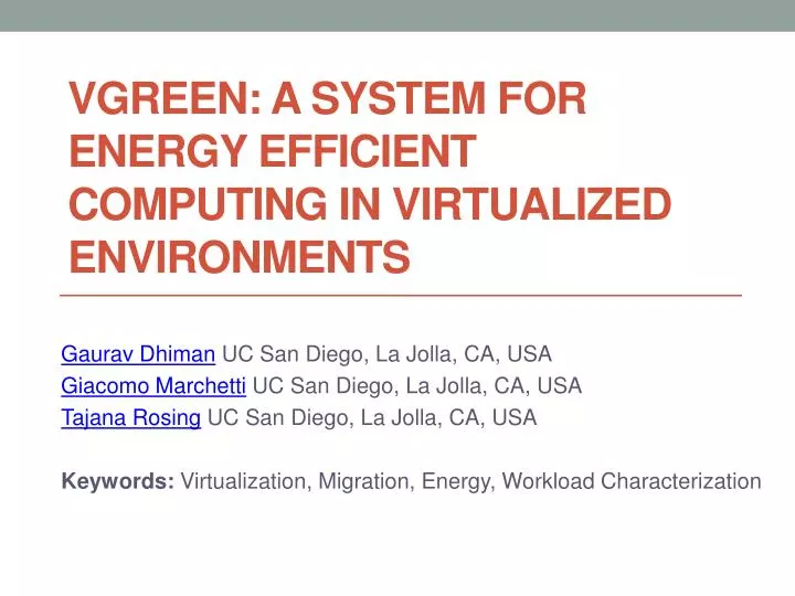 vgreen a system for energy efficient computing in virtualized environments
