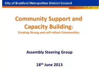 Community Support and Capacity Building : Creating Strong and self-reliant Communities