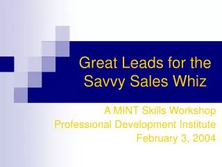 Great Leads for the Savvy Sales Whiz