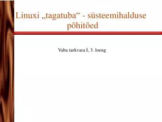 linuxi tagatuba s steemihalduse p hit ed