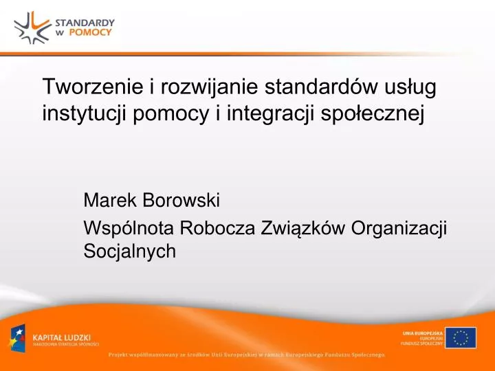 tworzenie i rozwijanie standard w us ug instytucji pomocy i integracji spo ecznej