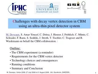 C hallenges with decay vertex detection in CBM using an ultra-thin pixel detector system