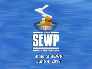 State of SEWP June 4, 2013
