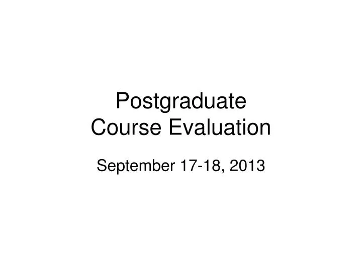 postgraduate course evaluation