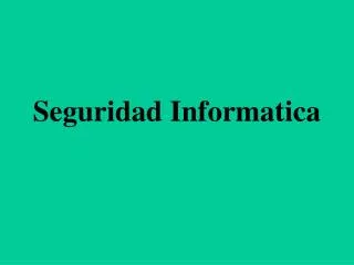 seguridad informatica