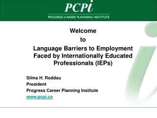 Welcome to Language Barriers to Employment Faced by Internationally Educated Professionals (IEPs)