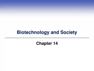 Biotechnology and Society