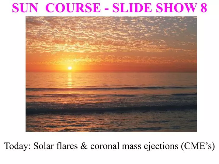 sun course slide show 8