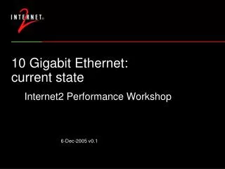 10 Gigabit Ethernet: current state