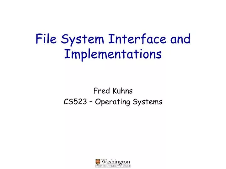 file system interface and implementations