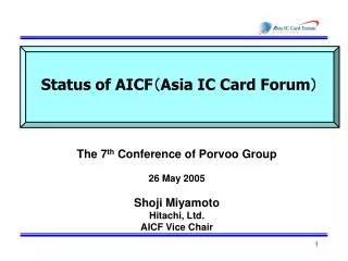 Status of AICF ? Asia IC Card Forum ?