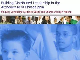 Building Distributed Leadership in the Archdiocese of Philadelphia