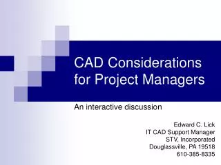 CAD Considerations for Project Managers