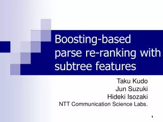 Boosting-based parse re-ranking with subtree features