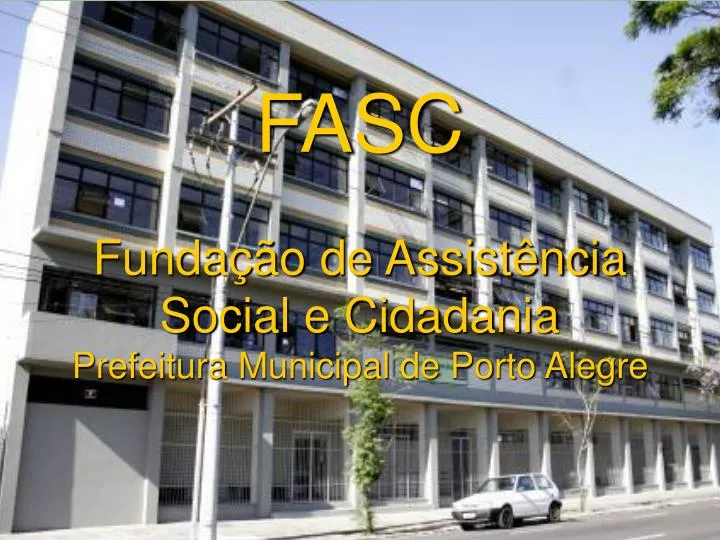 fasc funda o de assist ncia social e cidadania prefeitura municipal de porto alegre