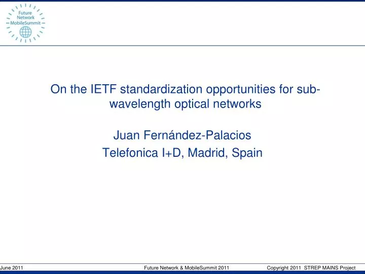 on the ietf standardization opportunities for sub wavelength optical networks