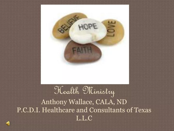 health ministry anthony wallace cala nd p c d i healthcare and consultants of texas l l c