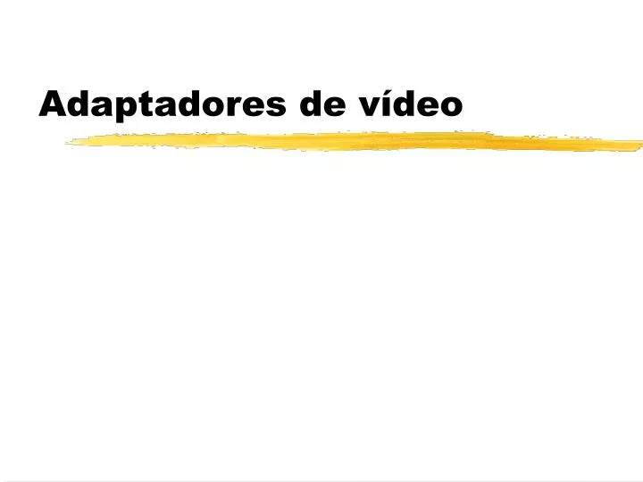 adaptadores de v deo