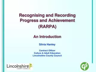 Recognising and Recording Progress and Achievement (RARPA) An Introduction