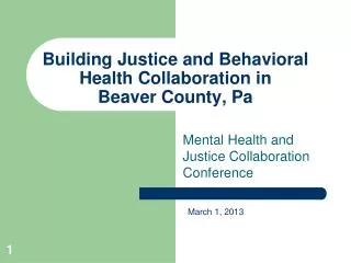 Building Justice and Behavioral Health Collaboration in Beaver County, Pa