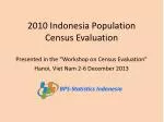 2010 Indonesia Population Census Evaluation - slide 1