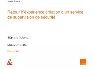 retour d exp rience cr ation d un service de supervision de s curit