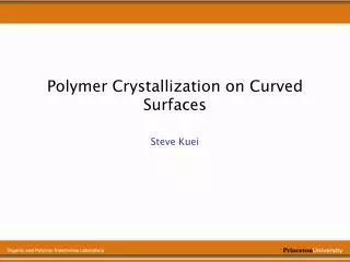Polymer Crystallization on Curved Surfaces