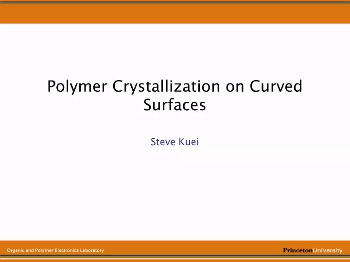 polymer crystallization on curved surfaces