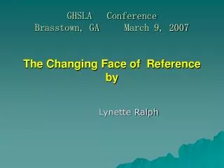 GHSLA Conference Brasstown, GA		March 9, 2007