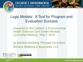 Logic Models: A Tool for Program and Evaluation Success